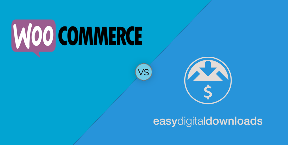 WooCommerce和Easy Digital Downloads哪个好