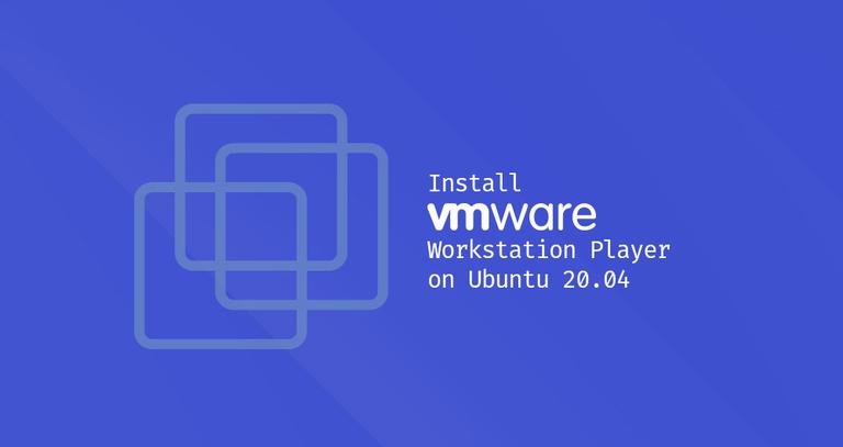Ubuntu安装VMware Workstation Player教程