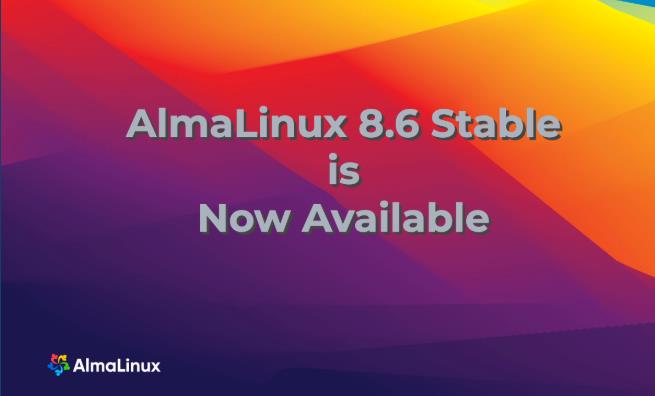 AlmaLinux OS 8.6稳定版发布
