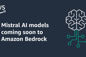 Mistral AI 模型即将登陆Amazon Bedrock
