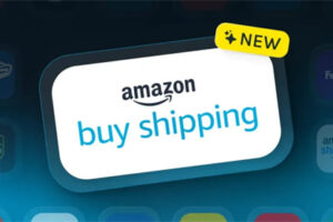 亚马逊Buy Shipping上线Easyship物流服务