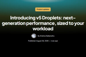 DigitalOcean国外云服务器推出v5 Droplets系列