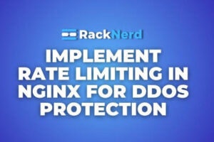 RackNerd VPS建站教程：使用Nginx限制恶意请求